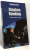 Stephen Hawking - Un homme face à l'infini. Casse Michel Larsen Kristine