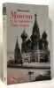 Moscou et la naissance d'une nation. Collectif