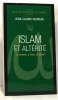 Islam et altérité : La femme le halah le djihad. Goudeau Jean-Claude
