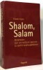 Shalom Salam : Dictionnaire pour une meilleure approche du conflit israélo-palestinien. Claude Faure