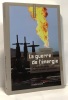 La guerre de l'énergie. David Amsellem