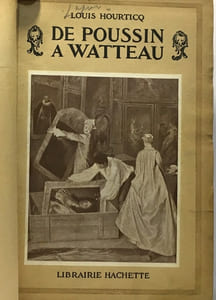 De Poussin à Watteau ou des origines de l'école parisienne de peinture