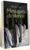 Messagers du silence : Les nouvelles voix monastiques. Cool Michel