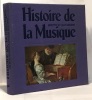 Histoire de la musique - de Monteverdi à Varèse 1600-1945 - Tome premier. Massin