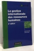 La gestion internationale des ressources humaines - 2e édition. Barabel  Meier
