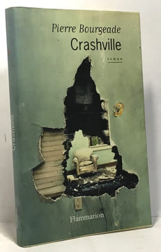 Crashville. Bourgeade P