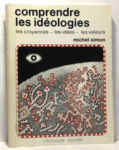 Comprendre les idéologies
