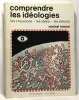 Comprendre les idéologies. Simon Michel