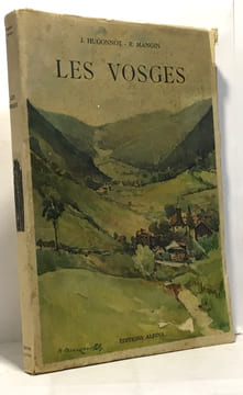Les vosges. Hugonnot Mangin
