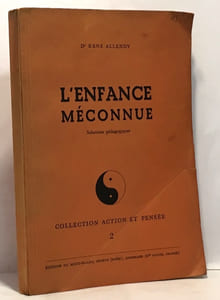L'enfance méconnu - solutions pédagogiques