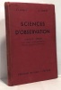 Sciences d'observation - classe de sixième des cours complémentaires et des collèges modernes - programme d'août 1947. Larmat  Comte