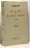 Le voyage de Patrice Périot. Duhamel Georges