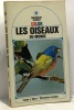 Les oiseaux du monde. Lester L. Short