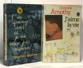 J'aime la vie + J'ai quinze ans et je ne veux pas mourir --- 2 romans. Arnothy Christine