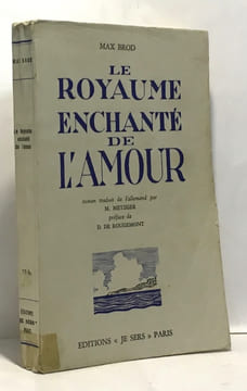 Le royaume enchanté de l'amour. Brod Max