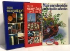 Mini-encyclopédie des médecines naturelles + Mini-encyclopédie de la vie pratique + Mini-encyclopédie --- 3 livres. Collectif Aubry Octave