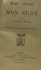 Mon oncle et mon curé. De La Brete Jean