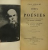 Choix de poésies avec un portrait de l'auteur par Eugène Carrière - édition augmentée d'une préface de François Coppée. Verlaine Paul