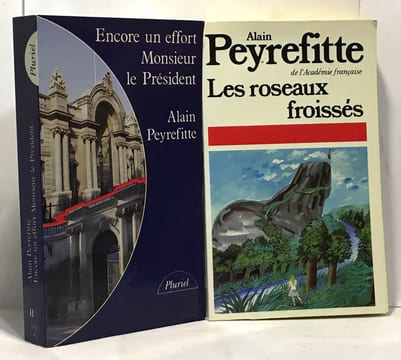 Encore un effort Monsieur le Président + Les roseaux froissés ---- 2 livres. Peyrefitte Alain Jenna Marie