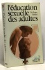 L'éducation sexuelle des adultes. Geraud Roger (docteur)