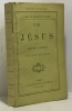 Vie de Jésus - édition populaire par Ernest renan. Renan Ernest