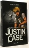 Justin Case - De poussière et de sang (03). BIZIEN Jean-Luc