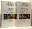 Histoire des françaises - tome 1: le Combat + tome 2: La Révolte. Decaux Alain