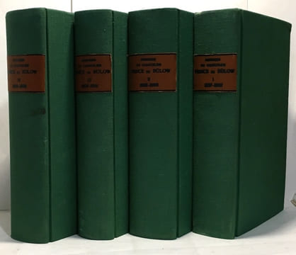 Mémoires du chancelier Prince de Bülow - 4 VOLUMES - TOME I+II+III+IV / 1897-1902 / 1902-1909 /1909-1919 / 1849-1896. Prince De Bülow