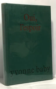 Oui l'espoir