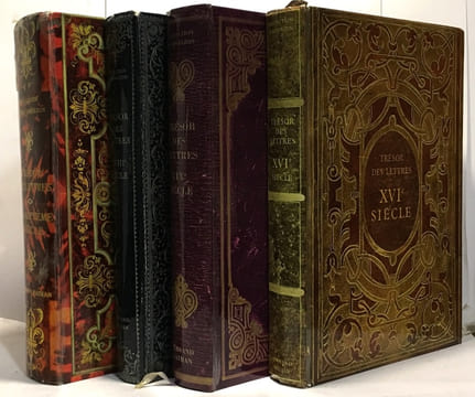 Seizième siècle + Dix-septième siècle + Dix-huitième siècle + Dix-neuvième siècle - Trésors des lettres collection Pierre Bennezon. Bennezon Pierre