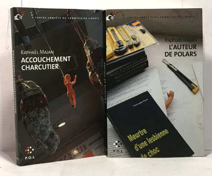 Accouchement charcutier + L'auteur de polars - Une contre-enquête du commissaire Liberty -- 2 volumes. Majan Raphaël