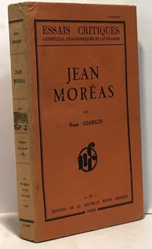 Jean Moréas - essai critique. Georin René