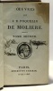 Oeuvres de J.B. Poquelin de Molière - tome second - l'école des maris les facheux école es femmes la critique de l'école des femmes l'impromptu de ...