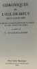 Chorniques de l'oeil de boeuf sous Louis XIII - des petits appartements de la cour et des salons de Paris. Touchard-lafosse (rassemblés Par)