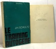 Le training autogène - essai pratique et clinique - préface de Th. Kemmerer - bibliothèque de psychiatrie. Schultz J. H