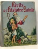 Récits de l'histoire Sainte - illustrations de L. Segner. Collectif