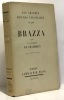 Brazza - les grandes figures coloniales. Chambrun (de - Le Général)