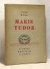 Marie Tudor. Hugo Victor