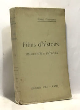 Films d'histoire - silhouettes en paysages. Cornilleau Robert
