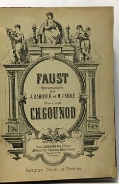 Faust opéra en 5 actes de J. Barbier et M. Carré Musique de Ch. Gounod - partition chant et paroles. Gounod Barbier Carré