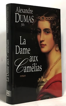 La dame aux Camélias. Dumas Fils