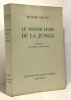 Le second livre de la jungle - traduction de Louis Fabulet et Robert d'Humières. Kipling Rudyard
