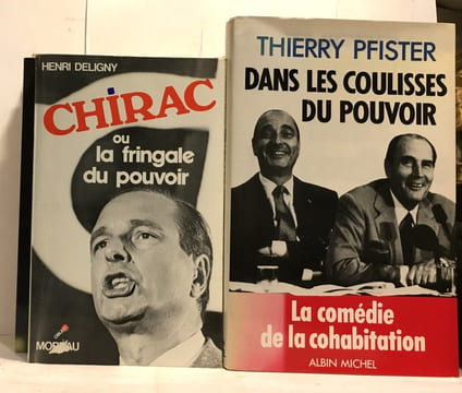 6 livres autour de Jacques Chirac: Dans les coulisses du pouvoir + Chirac ou le triangle du pouvoir + Chaque pas doit être un but (T.1) + Un inconnu ...