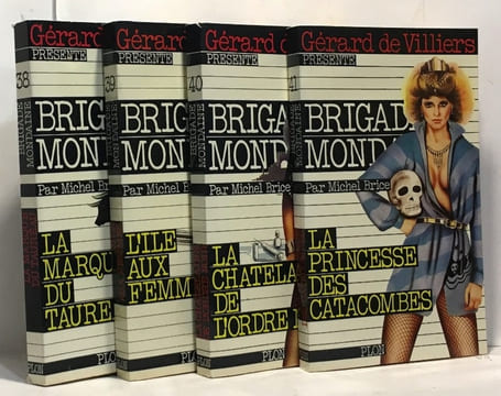 Brigade mondaine 38-39-40-41: La marque du taureau + L'ile aux femmes + La chatelaine de l'ordre noire + La princesse des catacombes --- 4 volumes. ...