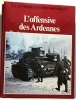 Le débarquement en normandie + L'offensive des Ardennes + La libération - 3 volumes - la seconde guerre mondiale. Collectif