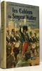 Les cahiers du Sergent Walter - édition spéciale pour la jeunesse ornée de nombreuses gravures dans le texte. Loevenbruck  Hellin