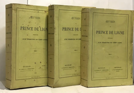 Oeuvres du Prince de Ligne précédées d'une introduction par Albert Lacroix --- tome deux trois et quatre. Prince De Ligne