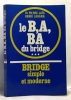 Le b a ba du bridge - tome trois. Lahana Henri  Jais Pierre