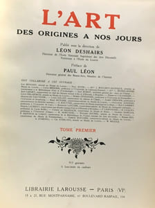 L'art des origines à nos jours - tome premier et second - préface de Paul Léon