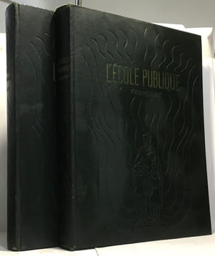 L'école publique française: De l'école de Jadis à l'école d'aujourd'hui + La vie de l'école (tome un et deux) - avant propos de Albert Bayet préface ...